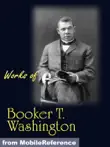 Works of Booker T. Washington synopsis, comments