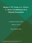 Burgos, J. M.--Canas, J. L.--Ferrer, U., Hacia Una Definicion de la Filosofia Personalista synopsis, comments