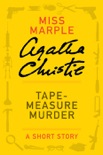 Tape Measure Murder book summary, reviews and downlod