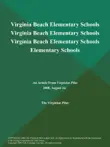 Virginia Beach Elementary Schools Virginia Beach Elementary Schools Virginia Beach Elementary Schools Elementary Schools synopsis, comments