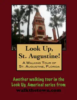 a walking tour of st. augustine, florida book cover image