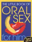 The Little Book Of Oral Sex For Him synopsis, comments