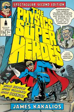 the physics of superheroes: spectacular second edition book cover image