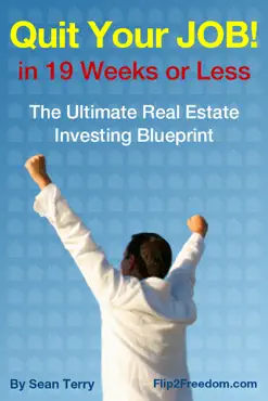 the ultimate real estate investing blueprint: how to quit your job in 19 weeks or less book cover image