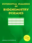 Differential Diagnosis of Biochemistry Diseases synopsis, comments
