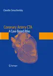 Coronary Artery CTA synopsis, comments