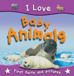 i love baby animals book cover image