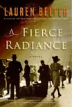 A Fierce Radiance synopsis, comments