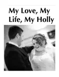 My Life, My Love, My Holly reviews
