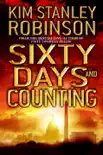 Sixty Days and Counting synopsis, comments