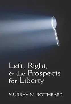 left, right, and the prospects for liberty book cover image
