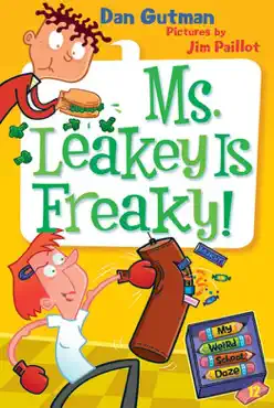 my weird school daze #12: ms. leakey is freaky! book cover image