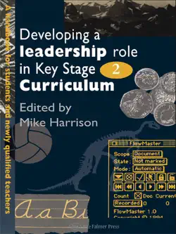 developing a leadership role within the key stage 2 curriculum book cover image