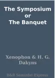 The Symposium or The Banquet synopsis, comments