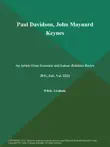Paul Davidson, John Maynard Keynes synopsis, comments