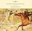 The Diverting History of John Gilpin - Showing How He Went Farther Than He Intended, and Came Home Safe Again - Illustrated by Randolph Caldecott synopsis, comments