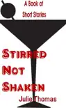 Stirred Not Shaken synopsis, comments