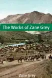 The Works of Zane Grey synopsis, comments