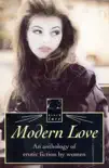 Modern Love-Anthol Erotic Writing synopsis, comments