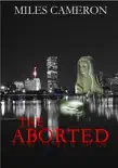 The Aborted synopsis, comments