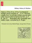 History of the Army of the Cumberland ... Written at the request of ... G. H. Thomas, chiefly from his private military journal and other documents furnished by him, by T. B. Van H. ... Illustrated with campaign and battle maps,... VOL. I synopsis, comments