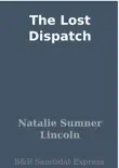 The Lost Dispatch synopsis, comments