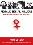 Female Serial Killers synopsis, comments