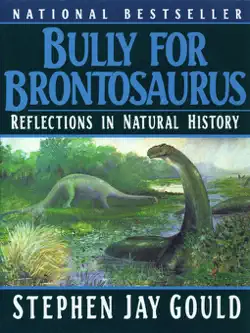 bully for brontosaurus: reflections in natural history book cover image