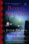 Sister Pelagia and the Black Monk synopsis, comments