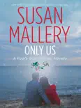 Only Us: A Fool's Gold Holiday Novella