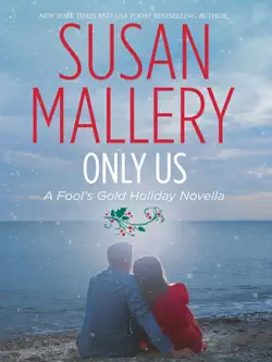 only us: a fool's gold holiday novella book cover image