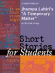A Study Guide for Jhumpa Lahiri's "A Temporary Matter" sinopsis y comentarios