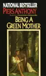 Being a Green Mother synopsis, comments