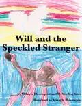 Will and the Speckled Stranger reviews
