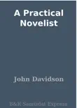 A Practical Novelist synopsis, comments