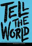 Tell the World synopsis, comments