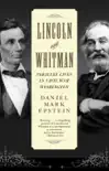 Lincoln and Whitman synopsis, comments