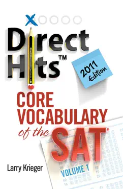 direct hits core vocabulary of the sat: volume 1 2011 edition book cover image
