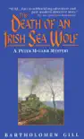 The Death of an Irish Sea Wolf synopsis, comments