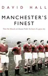 Manchester's Finest sinopsis y comentarios