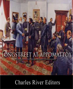 general james longstreet at appomattox book cover image