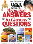 How It Works Book of Amazing Answers to Curious Questions synopsis, comments