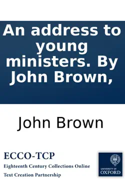 an address to young ministers. by john brown, book cover image