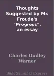 Thoughts Suggested by Mr. Froude's "Progress", an essay sinopsis y comentarios