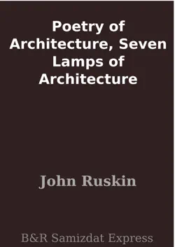 poetry of architecture, seven lamps of architecture book cover image
