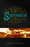 The Spiritualist synopsis, comments