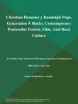 Christine Henseler y Randolph Pope, Generation X Rocks. Contemporary Peninsular Fiction, Film, And Rock Culture synopsis, comments