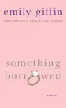 Something Borrowed synopsis, comments