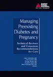 Managing Preexisting Diabetes and Pregnancy synopsis, comments