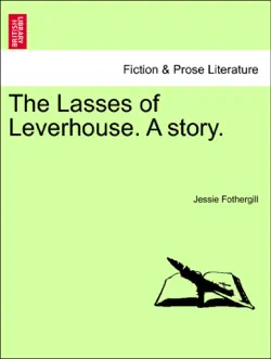 the lasses of leverhouse. a story. book cover image